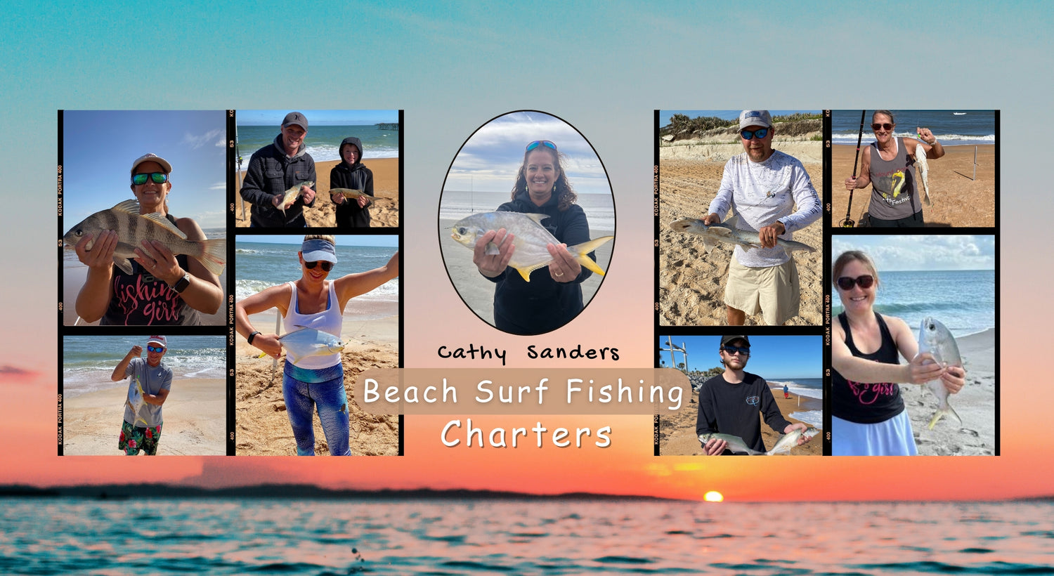 Cover banner image with a beautiful sunset over the water with several pictures placed on top of it of clients holding fish they caught. Picture in the center is Cathy Sanders holding a pompano. The words "Beach Surf Fishing Charters" is printed in the bottom center.